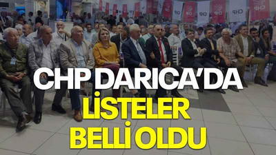 CHP Darıca’da listeler belli oldu
